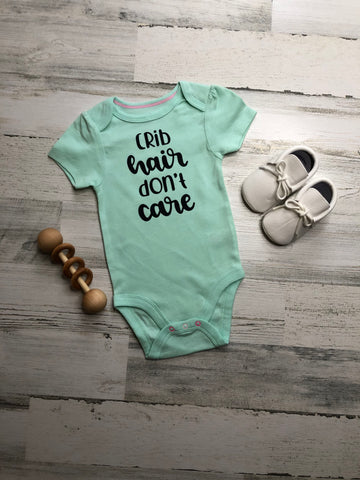 "Crib Hair Don't Care" Bodysuit